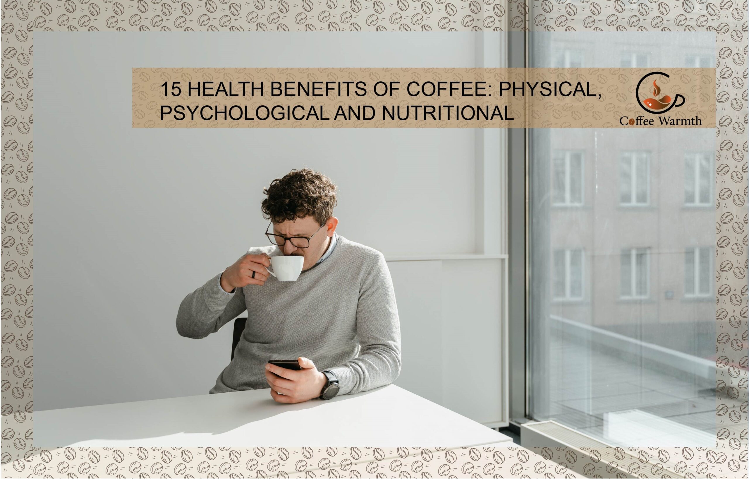 Benefits of drinking coffee