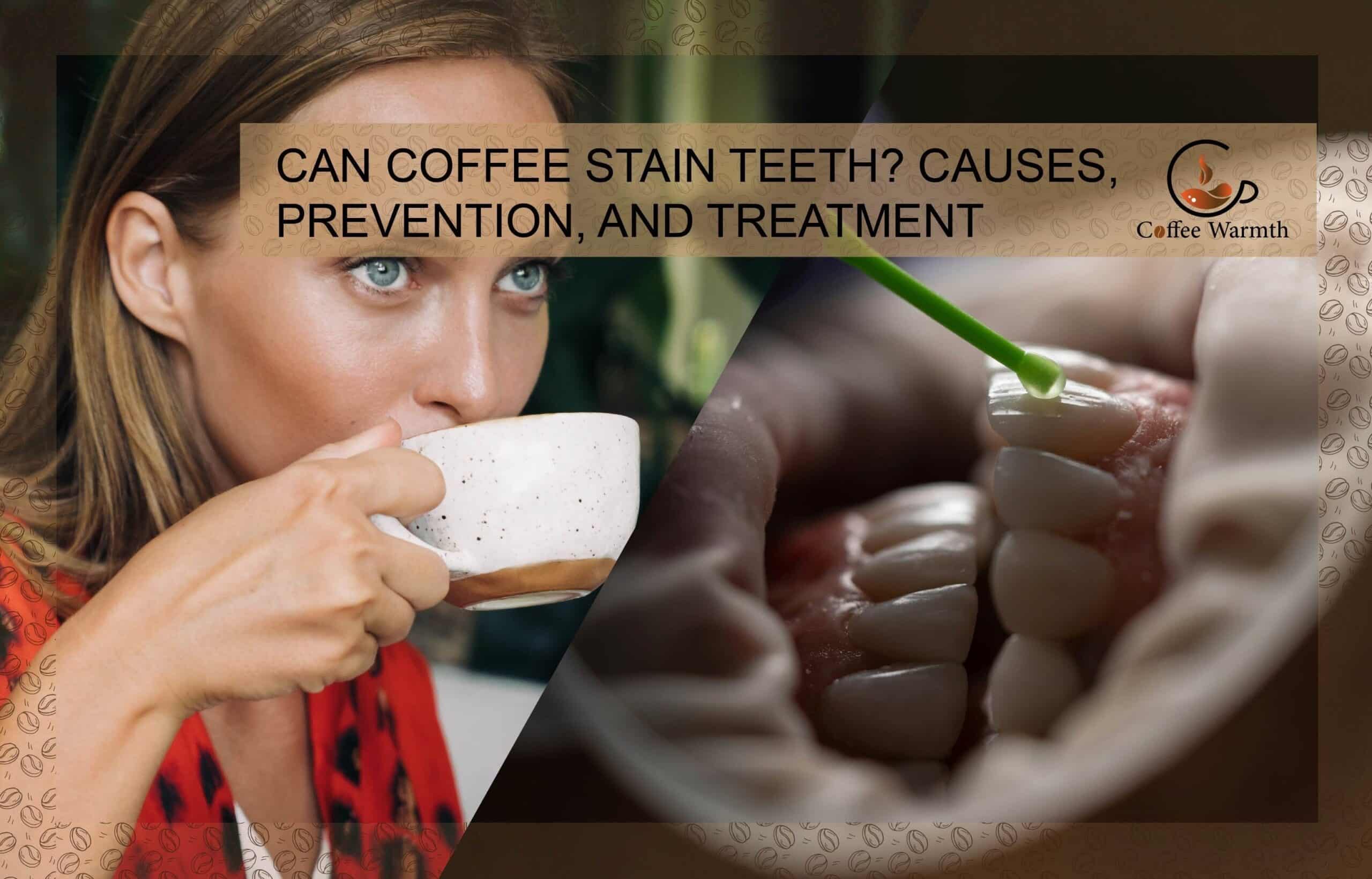 Does coffee stain teeth