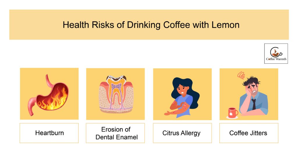 Side effects of drinking coffee with lemon