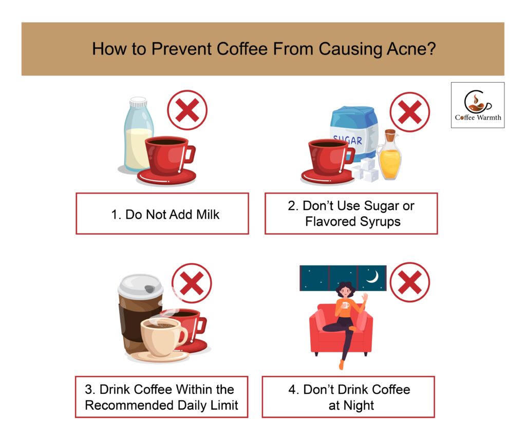 Ways to avoid coffee acne