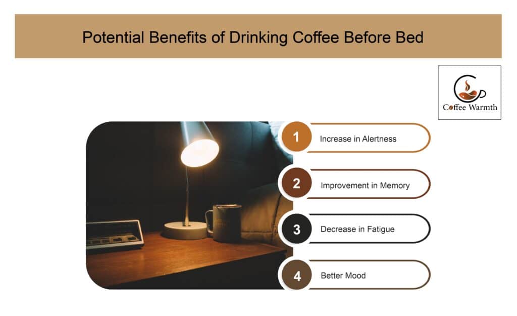 Possible benefits of drinking coffee before bed